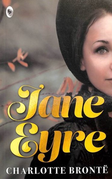 Jane Eyre by Charlotte Bronte